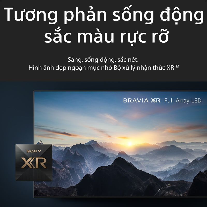 TV Sony 55-Inch 4K XR-55X90L 120Hz - Full Array LED; GoogleTV; Cognitive Processor XR; Acoustic Multi-Audio+ 2.2 30W; Chân Viền Hợp Kim Nhôm