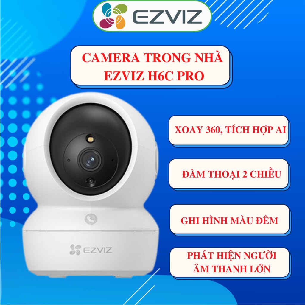 Camera Wifi Ezviz H6C Pro 4MP (Đàm thoại 2 chiều, xoay 360 độ, gọi điện qua app, đêm full màu)